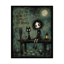 Load image into Gallery viewer, Life Is Made of Moments Not Things Rolled Poster — Gothic Whimsical Moonlit Fantasy Wall Art
