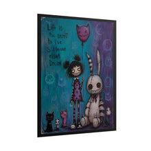 Load image into Gallery viewer, Life Is Too Short to Live Someone Else’s Dream Rolled Poster — Gothic Whimsical Inspirational Wall Decor
