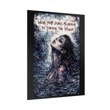 Load image into Gallery viewer, Rolled Poster – "Wear Your Scars as Armor to Survive the Storm" Inspirational Art Print
