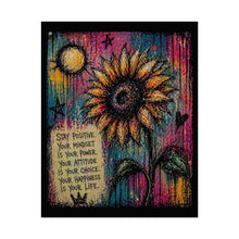 Load image into Gallery viewer, Rolled Poster — Sunflower Inspirational Art Print ("Stay Positive: Your Mindset")
