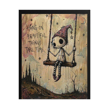 Load image into Gallery viewer, Rolled Poster — "Hang On Beautiful Things Take Time" Melancholic Cute Art Print
