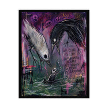 Load image into Gallery viewer, Rolled Poster — Dark Gothic Crow Art Print with Quote: “We Cling to Life…”
