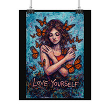 Load image into Gallery viewer, Love Yourself Poster — Self-Care Art Print with Monarch Butterflies
