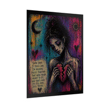 Load image into Gallery viewer, Rolled Poster — Moody Heartbreak Art Print with 'Some Days It Feels Like I'm Holding Pieces' Quote
