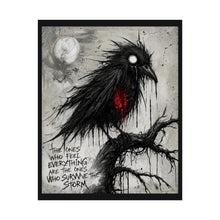 Load image into Gallery viewer, Rolled Poster — Gothic Crow Art Print with Quote: “The Ones Who Feel Everything Are The Ones Who Survive The Storm”
