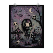 Load image into Gallery viewer, “Being Weird” Creepy Cute Goth Girl Art Print
