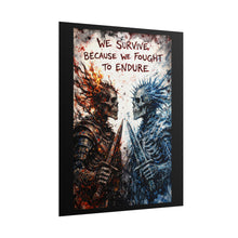 Load image into Gallery viewer, Rolled Poster - “We Survive Because We Fought to Endure” Skeleton Warriors Wall Art
