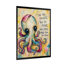 Load image into Gallery viewer, Inspirational Octopus Art Poster — "You Are Stronger Than You Think" Rolled Wall Print
