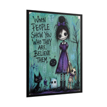 Load image into Gallery viewer, Whimsical Creepy Cute Goth Girl Quote Poster – Dark Fantasy Wall Decor
