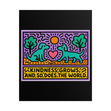 Load image into Gallery viewer, Rolled Poster — 'Kindness Grows' Colorful Pop Art Animal Print
