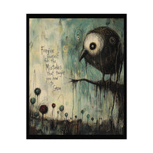 Load image into Gallery viewer, Rolled Poster – Bird Art Print with 'Forgive Yourself for the Mistakes That Taught You How to Grow' Inspirational Wall Art
