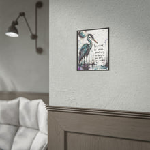 Load image into Gallery viewer, Rolled Poster — Inspirational Heron Art Print with Quote "It's Okay to Break Sometimes"
