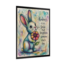 Load image into Gallery viewer, Kindness Bunny Poster — "Kindness is a Smile that Brightens Someone Else's Day" Rolled Art Print
