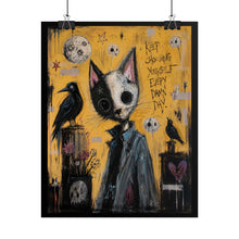 Load image into Gallery viewer, Keep Showing Yourself Every Damn Day – Inspirational Gothic Cat Wall Art
