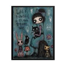 Load image into Gallery viewer, Life Is Beautiful in Its Own Bizarre Way Rolled Poster — Gothic Whimsical Cat Fantasy Wall Art
