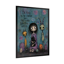 Load image into Gallery viewer, Be Kind to the Strange Souls — Gothic Inspirational Fantasy Print
