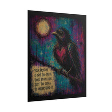 Load image into Gallery viewer, "Your Passion Is Not Too Much" Black Bird Wall Art | Neon Gothic Print
