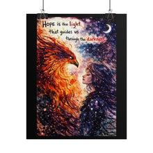 Load image into Gallery viewer, Hope Is The Light — Inspirational Phoenix Art Poster (Rolled)
