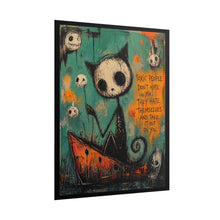 Load image into Gallery viewer, Rolled Poster — Goth Cat Illustration with Quote “Toxic People Don’t Hate You…”
