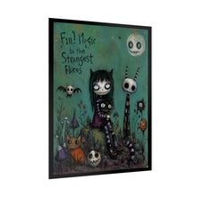 Load image into Gallery viewer, Find Magic in the Strangest Places Rolled Poster — Gothic Whimsical Fantasy Wall Art
