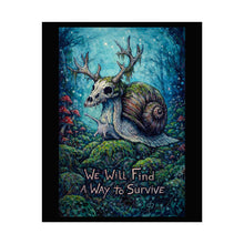 Load image into Gallery viewer, Surreal Snail-Deer Poster — "We Will Find A Way To Survive"
