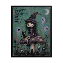 Load image into Gallery viewer, Make Room for the Strange to Grow — Gothic Fairytale Art Print
