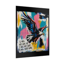 Load image into Gallery viewer, Motivational Eagle Poster — "I Will Not Give Up" Inspirational Wall Art
