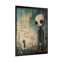 Load image into Gallery viewer, Poster — Moody Goth Art Print with Quote: “People can’t meet you halfway when they’re nowhere to be found”
