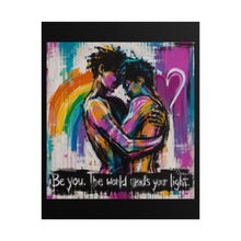 Load image into Gallery viewer, "Be You The World Needs Your Light" Pride Wall Art | LGBTQ+ Hope Print

