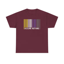 Load image into Gallery viewer, Assume Nothing T-Shirt, Nonbinary Shirts, Gay Pride Tshirt, LGBTQ Shirt, LGBTQ Pride Shirt, Pride Month Shirts, Equal Rights Shirt, Equality
