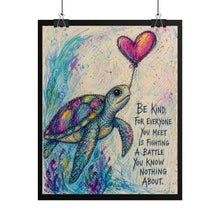 Load image into Gallery viewer, Rolled Poster — Inspirational Sea Turtle Art Print: “Be Kind” Quote Wall Decor

