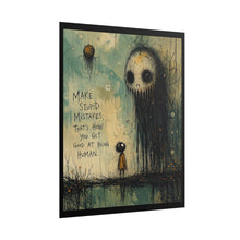 Load image into Gallery viewer, Rolled Poster — 'Make Stupid Mistakes' Dark Whimsical Art Print
