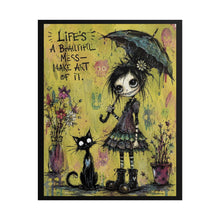 Load image into Gallery viewer, "Life's A Beautiful Mess – Make Art Of It" Gothic Print – Creepy Cute Girl &amp; Black Cat Wall Decor

