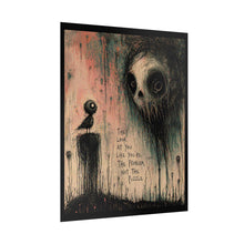 Load image into Gallery viewer, Rolled Poster — Dark Surreal Art Print “They Look At You Like You’re The Problem, Not The Puzzle”
