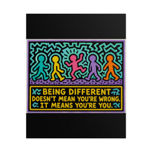 Load image into Gallery viewer, Being Different Doesn’t Mean You’re Wrong It Means You’re You Rolled Poster — Bold Retro Pop Art Inspirational Print
