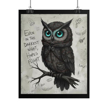 Load image into Gallery viewer, Owl Poster — “Even in the Darkest Night, Hope’s Flight” Inspirational Rolled Art Print
