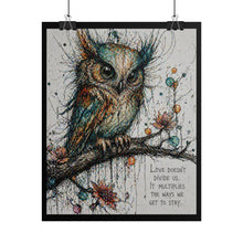 Load image into Gallery viewer, Owl Art Poster — 'Love Doesn't Divide Us' Rolled Wall Print

