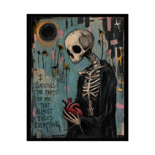 Load image into Gallery viewer, Rolled Poster — Gothic Skeleton Art Print, "I Survived the Parts of Me That Almost Ended Everything"
