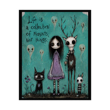 Load image into Gallery viewer, Life Is a Collection of Moments Not Things Rolled Poster — Gothic Woodland Fantasy Wall Art
