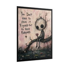 Load image into Gallery viewer, You Don’t Need All the Answers – Inspirational Gothic Wall Art
