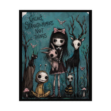 Load image into Gallery viewer, Collect Strange Moments Not Things Rolled Poster — Gothic Whimsical Woodland Fantasy Wall Art
