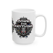 Load image into Gallery viewer, Down For Anything Custom Designed Ceramic Coffee Mug Cup (11oz/15oz)
