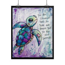 Load image into Gallery viewer, Sea Turtle Inspirational Rolled Poster — "You Are Stronger Than You Think" Wall Art
