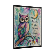 Load image into Gallery viewer, Whimsical Owl Poster — "Kindness lights the way for everyone" Motivational Rolled Art Print
