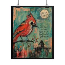 Load image into Gallery viewer, Inspiring Cardinal Art Poster — "Life Will Knock You Down" Rolled Wall Print
