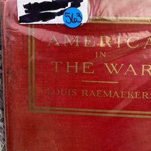 Load image into Gallery viewer, Antique 1918 America in the War Hardcover Book Louis Raemaekers Illustrated
