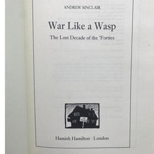 Load image into Gallery viewer, 1989 War Like a Wasp Hardcover Book First Edition British History Dust Jacket
