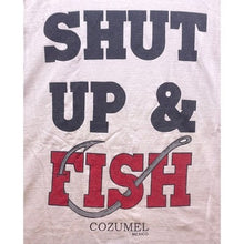 Load image into Gallery viewer, Cozumel Shirt Mens 2XL Shut Up &amp; Fish Large Spell Out Outdoors Fishing Beachy
