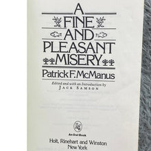 Load image into Gallery viewer, A Fine and Pleasant Misery Paperback Book Patrick F McManus Signed 1984

