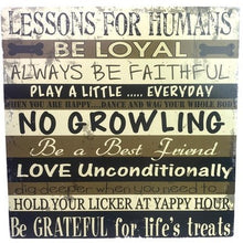 Load image into Gallery viewer, Lessons for Humans Wall Art Table Sign Dog Mom Spell Out Home Decor
